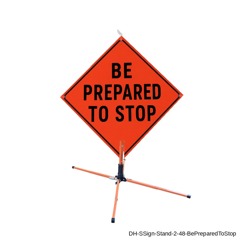 DH-SSign-Stand-2-48-BePreparedToStop