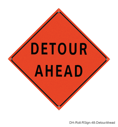 Detour Ahead - DH-Roll-RSign-48-DetourAhead