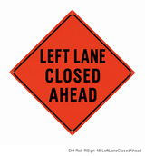 48 inch orange roll-up sign - Left Lane Closed Ahead - DH-Roll-RSign-48-LeftLaneClosedAhead