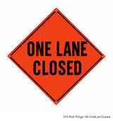 One Lan Closed - DH-Roll-RSign-48-OneLanClosed