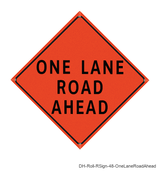 One Lane Road Ahead - DH-Roll-RSign-48-OneLaneRoadAhead