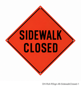 48 inch orange roll-up sign - Sidewalk Closed - DH-Roll-RSign-48-SidewalkClosed-1