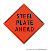Steel Plate Ahead - DH-Roll-RSign-48-SteelPlateAhead