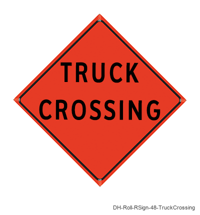 Truck Crossing - DH-Roll-RSign-48-TruckCrossing