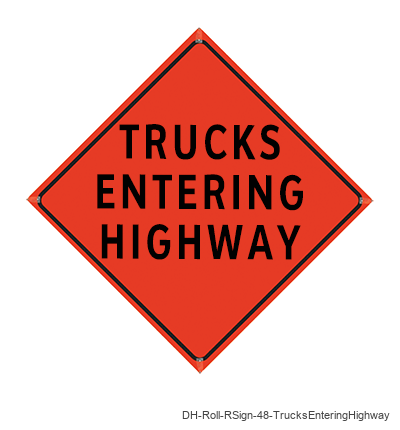 Trucks Entering Highway - DH-Roll-RSign-48-TrucksEnteringHighway
