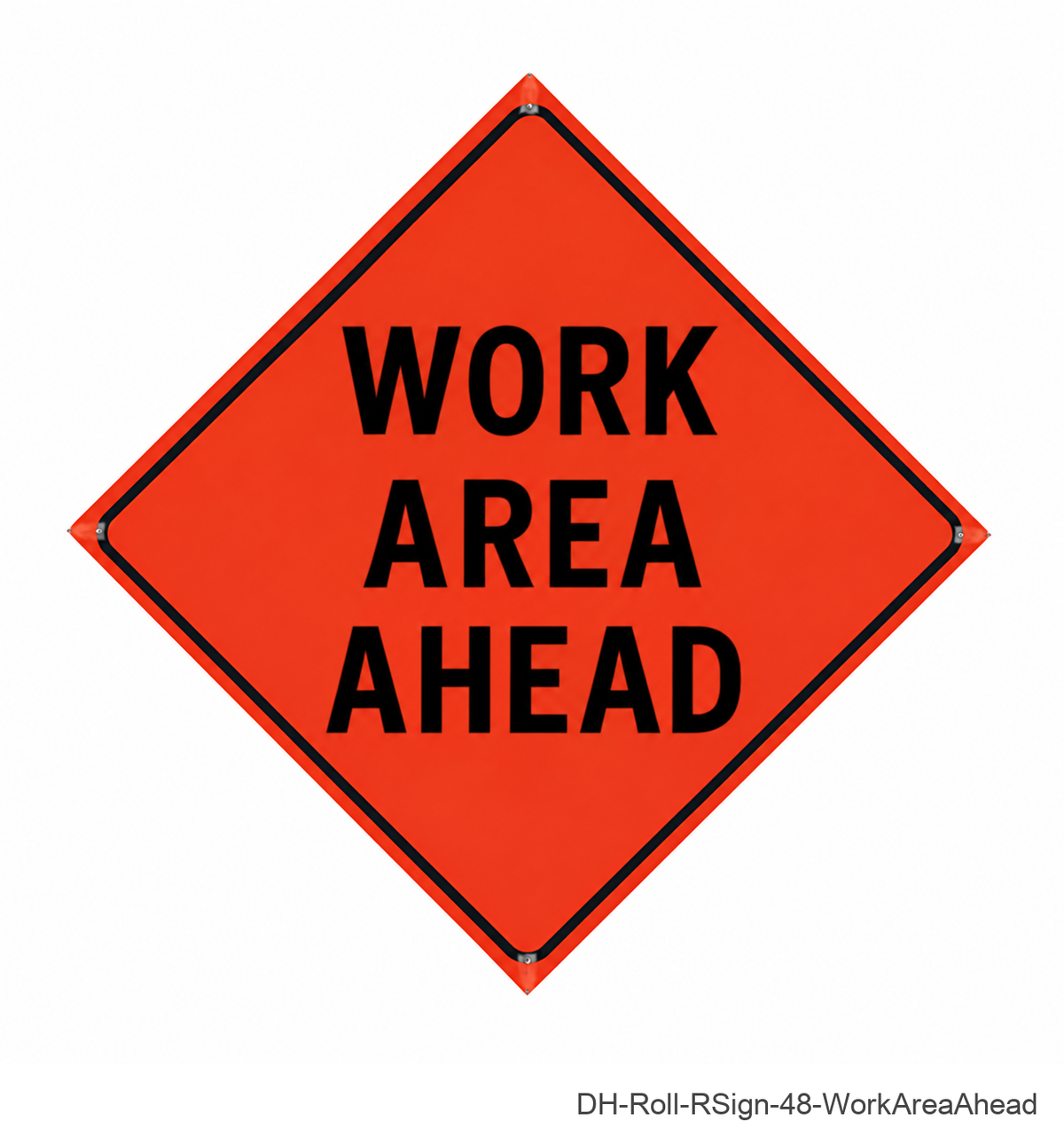 48 inch orange roll-up sign - Work Area Ahead - DH-Roll-RSign-48-WorkAreaAhead