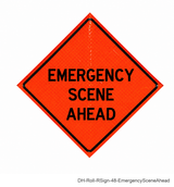 Emergency Scene Ahead - DH-Roll-RSign-48-EmergencySceneAhead