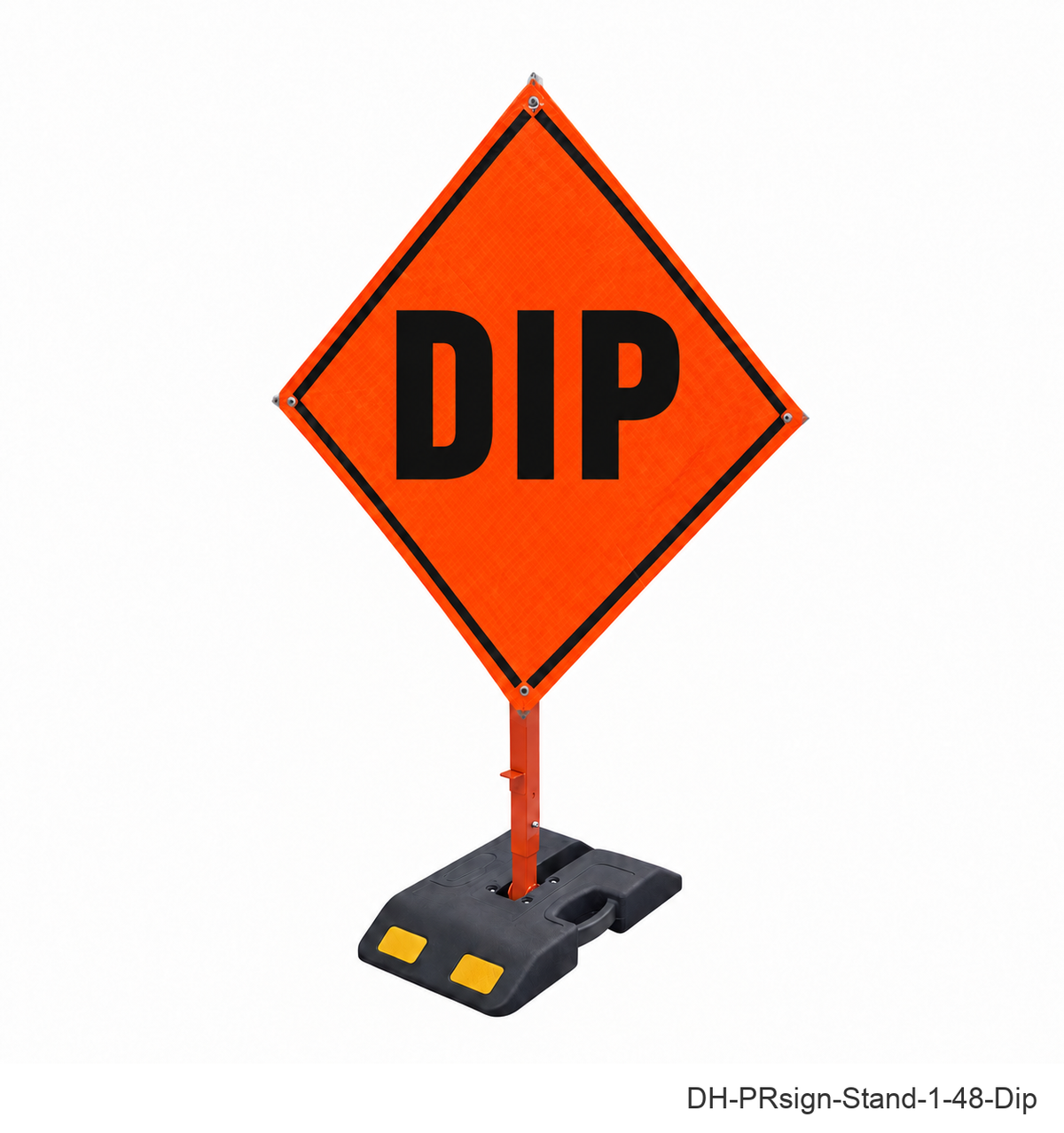 Dip reflective roll-up sign with weighted rubber base stand | SKU DH-PRsign-Stand-1-48-Dip